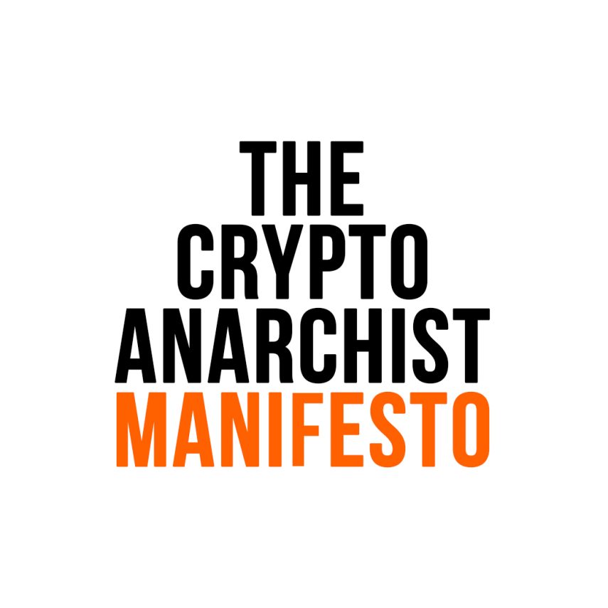 The Crypto Anarchist Manifesto